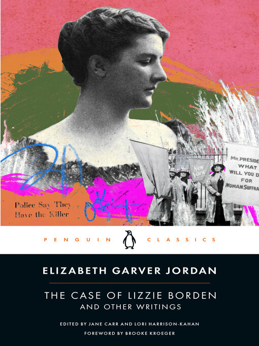 Title details for The Case of Lizzie Borden and Other Writings by Elizabeth Garver Jordan - Wait list